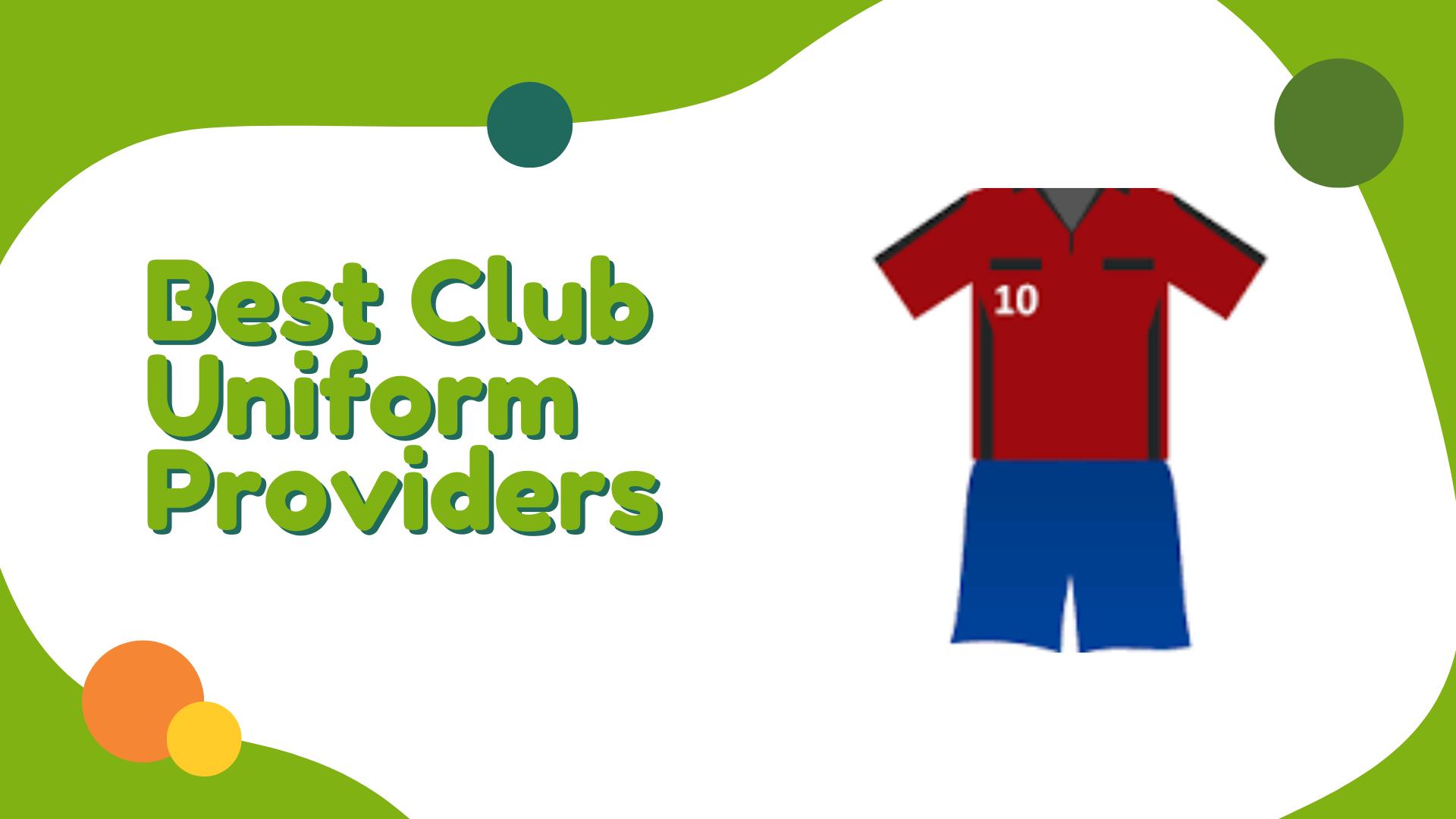 Best Club Uniform Providers Post Featured Image